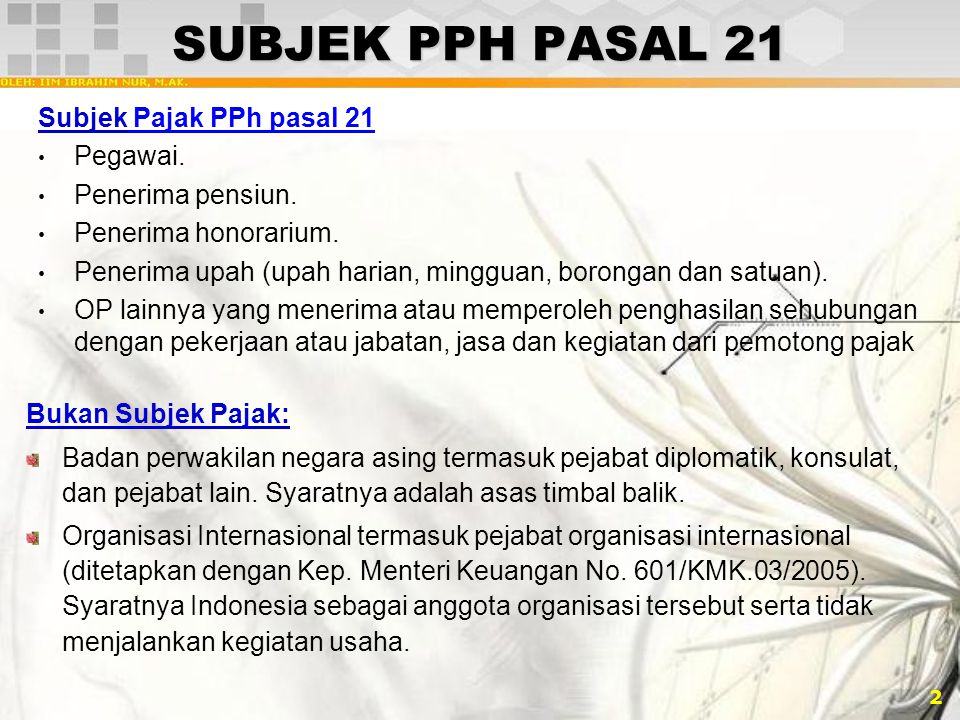 PPH PASAL 21 Adalah Pajak Atas Penghasilan Berupa Gaji Upah